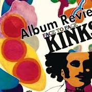 Il testo SESSION MAN dei THE KINKS è presente anche nell'album Face to face (1966)