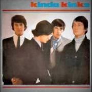 Il testo NAGGIN' WOMAN dei THE KINKS è presente anche nell'album Kinda kinks (1965)