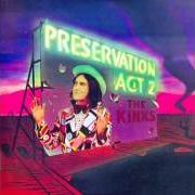 Il testo SITTING IN THE MIDDAY SUN dei THE KINKS è presente anche nell'album Preservation act i (1973)