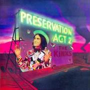 Il testo WHERE ARE THEY NOW? dei THE KINKS è presente anche nell'album Preservation act i (1973)