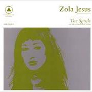 Il testo SIX FEET (FROM MY BABY) di ZOLA JESUS è presente anche nell'album Spoils (2009)