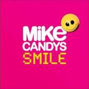 Il testo IN THE BEGINNING di MIKE CANDYS è presente anche nell'album Smile (2012)
