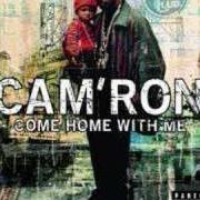 Il testo THE ROC (JUST FIRE) di CAM'RON è presente anche nell'album Come home with me (2002)