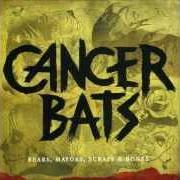 Il testo SCARED TO DEATH dei CANCER BATS è presente anche nell'album Bears, mayors, scraps and bones (2010)