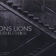 Il testo FIN di LIONS LIONS è presente anche nell'album Direction [ep] (2008)