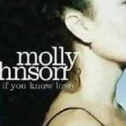 Il testo STICKS AND STONES di MOLLY JOHNSON è presente anche nell'album If you know love (2007)