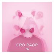 Il testo WIE ICH BIN di CRO è presente anche nell'album Raop+5 (2013)