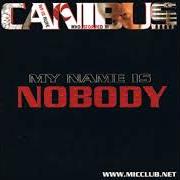 Il testo BROKE ASS di CANIBUS è presente anche nell'album My name is nobody (2003)