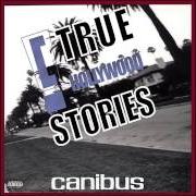 Il testo LEMME HEAR SOMETHIN ELSE di CANIBUS è presente anche nell'album 'c' true hollywood stories (2001)