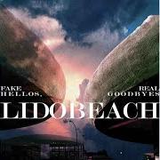Il testo THE OPEN AIR IS CALLING di LIDO BEACH è presente anche nell'album Fake hellos, real goodbyes (2008)