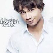Il testo DARE I SAY di ALEXANDER RYBAK è presente anche nell'album No boundaries (2010)
