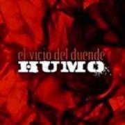 Il testo SIGO di EL VICIO DEL DUENDE è presente anche nell'album Humo (2009)