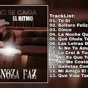 Il testo NO ES QUE TE QUIERA di ESPINOZA PAZ è presente anche nell'album Que no se caiga el ritmo (2019)