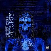 Il testo I NEED MORE di CHIEF KEEF è presente anche nell'album Ottopsy (2018)