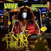 Il testo STUNTIN' LIKE MY MAMA di CHIEF KEEF è presente anche nell'album Finally rollin' 2 (2015)