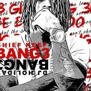 Il testo GET THAT SACK di CHIEF KEEF è presente anche nell'album Bang 3, pt. 2 (2015)