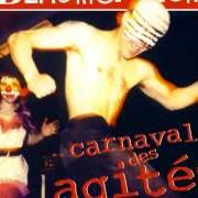 Il testo COMMANDO PERNO di BÉRURIER NOIR è presente anche nell'album Carnaval des agités (1995)