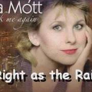 Il testo RIGHT AS THE RAIN di NANCY LAMOTT è presente anche nell'album Ask me again (1997)