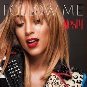 Il testo DANS MA LIFE di NESLY è presente anche nell'album Follow me (2018)