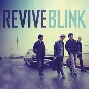 Il testo WE WERE MEANT TO BE dei REVIVE è presente anche nell'album Blink (2010)