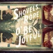 Il testo TICKIN' BOMB di SHOVELS AND ROPE è presente anche nell'album O' be joyful (2012)