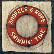 Il testo THE DEVIL IS ALL AROUND di SHOVELS AND ROPE è presente anche nell'album Swimmin' time (2014)