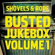 Il testo BLUE EYES CRYING IN THE RAIN di SHOVELS AND ROPE è presente anche nell'album Busted jukebox, volume 2 (2017)