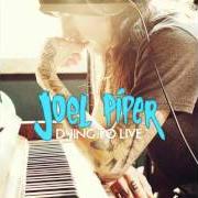 Il testo CALL ON ME di JOEL PIPER è presente anche nell'album Dying to live (2012)