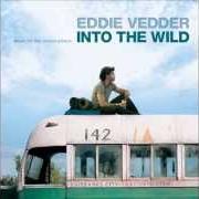 Il testo FAR BEHIND di EDDIE VEDDER è presente anche nell'album Into the wild (2007)