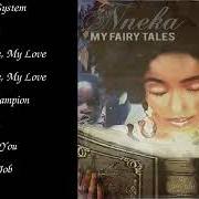 Il testo MY LOVE, MY LOVE di NNEKA è presente anche nell'album My fairy tales (2015)