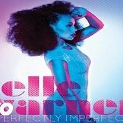 Il testo STOP THE CLOCK di ELLE VARNER è presente anche nell'album Perfectly imperfect (2012)