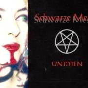 Il testo AUTUMNAL EQUINOX (SCHWARZE MESSE) di UNTOTEN è presente anche nell'album Schwarze messe (1999)