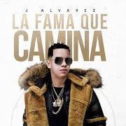 Il testo LE LLEGARÉ di J ALVAREZ è presente anche nell'album La fama que camina (2018)