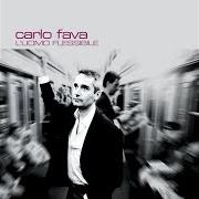 Il testo L'ULTIMA VOLTA CHE HO VISTO I TUOI OCCHIALI di CARLO FAVA è presente anche nell'album L'uomo flessibile (2004)