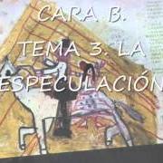 Il testo LA ESPECULACIÓN di CARLOS CANO è presente anche nell'album A la luz de los cantares (1976)