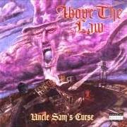 Il testo ONE TIME TWO MENY di ABOVE THE LAW è presente anche nell'album Uncle sam's curse (1994)