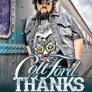 Il testo DIRTY SIDE di COLT FORD è presente anche nell'album Thanks for listening (2014)