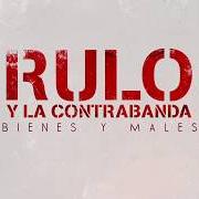 Il testo EL BLUES DE LOS SUEÑOS ROTOS di RULO Y LA CONTRABANDA è presente anche nell'album Basado en hechos reales (2019)