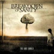 Il testo MY HEART IN YOUR HANDS di BREAKDOWN OF SANITY è presente anche nell'album The last sunset (2009)