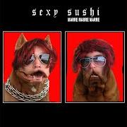 Il testo INFERNAL dei SEXY SUSHI è presente anche nell'album Marre marre marre (2008)