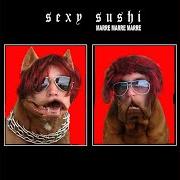 Il testo JOLI CAVEAU dei SEXY SUSHI è presente anche nell'album Marre marre marre (2008)