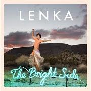 Il testo MY LOVE di LENKA è presente anche nell'album The bright side (2015)