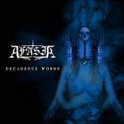 Il testo A CALL TO OBLIVION di AFASIA è presente anche nell'album Decadence words - ep (2003)