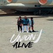 Il testo ALIVE di UNION J è presente anche nell'album Alive (2018)