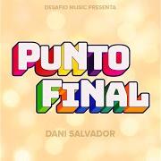 Il testo PUNTO FINAL di DANNY ROMERO è presente anche nell'album Punto final (2016)