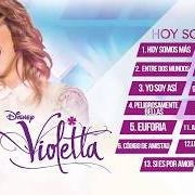 Il testo SI ES POR AMOR di VIOLETTA è presente anche nell'album Hoy somos más (2013)