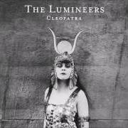 Il testo SLEEP ON THE FLOOR dei THE LUMINEERS è presente anche nell'album Cleopatra (2016)