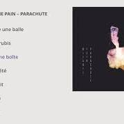 Il testo COMME UNE BALLE di MÉLANIE PAIN è presente anche nell'album Parachute (2016)