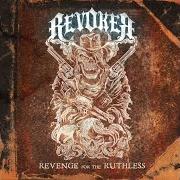 Il testo THIEF di REVOKER è presente anche nell'album Revenge for the ruthless (2012)