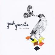 Il testo THE PIG FARM di JOSH GARRELS è presente anche nell'album Lost animals (2009)